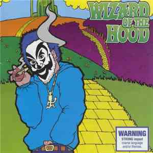 Violent J - Wizard Of The Hood