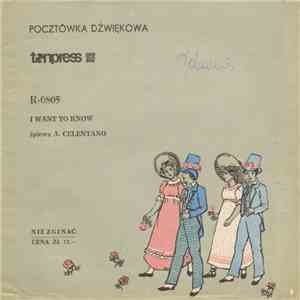 Adriano Celentano - I Want To Know