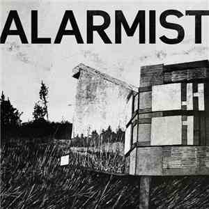 Alarmist  - Alarmist