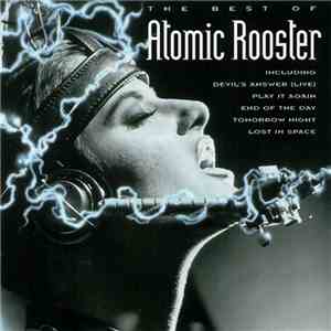 Atomic Rooster - The Best Of Atomic Rooster