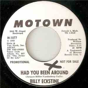 Billy Eckstine - Had You Been Around