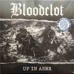 Bloodclot - Up In Arms