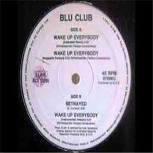 Blu Club - Wake Up Everybody
