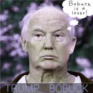Bobuck - Trump