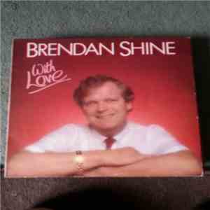 Brendan Shine - With Love