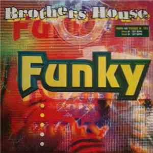 Brothers House - Funky