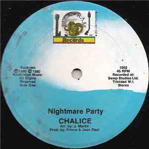 Chalice  / Solo - Nightmare Party / Dreadlocks Pan Man