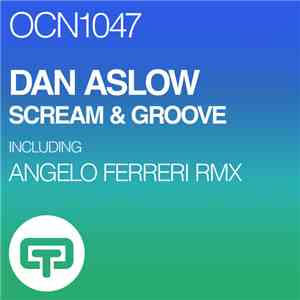 Dan Aslow - Scream & Groove