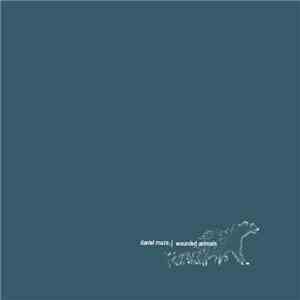 Daniel Maze - Wounded Animals