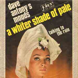 Dave Antony's Moods - A Whiter Shade Of Pale