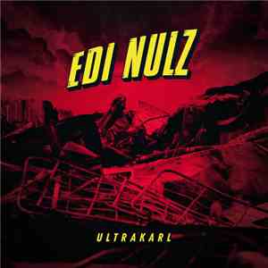 Edi Nulz - Ultrakarl