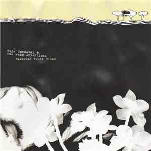 Hope Sandoval & The Warm Inventions - Bavarian Fruit Bread