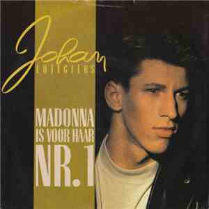 Johan Lotigiers - Madonna Is Voor Haar Nr. 1