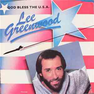 Lee Greenwood - God Bless The USA