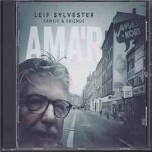 Leif Sylvester Family & Friends - Ama'r