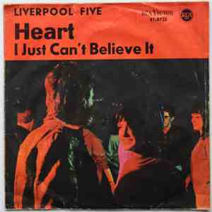 Liverpool Five - Heart / I Just Can't Believe It