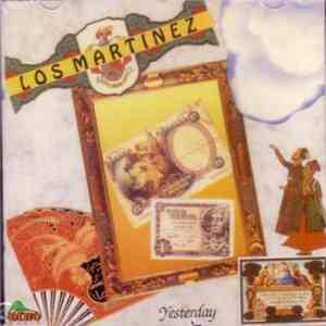 Los Martinez - Yesterday