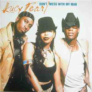 Lucy Pearl - Don't Mess With My Man