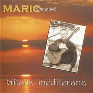 Mario Šimunović - Gitara Mediterana