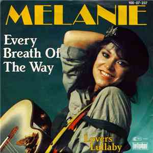 Melanie  - Every Breath Of The Way