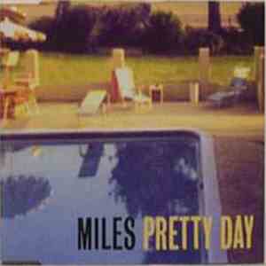 Miles - Pretty Day