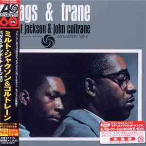 Milt Jackson & John Coltrane - Bags & Trane