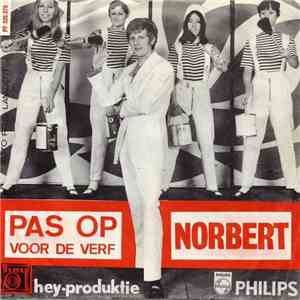 Norbert - Pas Op Voor De Verf