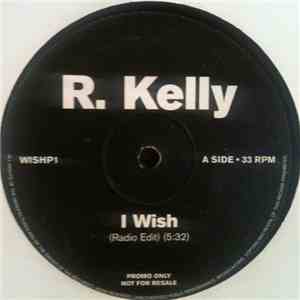 R. Kelly - I Wish