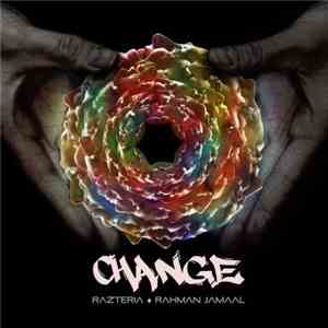 Razteria & Rahman Jamaal - Change