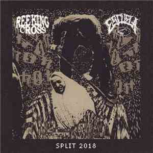Reeking Cross / Escuela - Split 2018