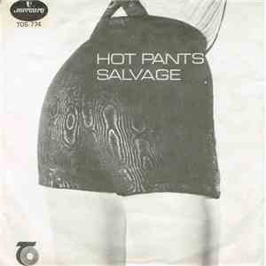 Salvage  - Hot Pants