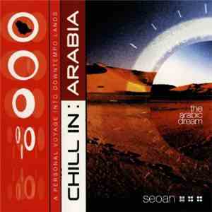 Seoane - Chill In: Arabia - The Arabic Dream