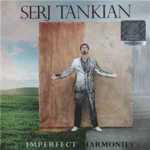 Serj Tankian - Imperfect Harmonies