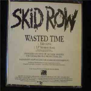 Skid Row - Wasted Time