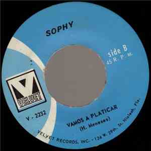 Sophy  - Los Reyes Magos / Vamos A Platicar