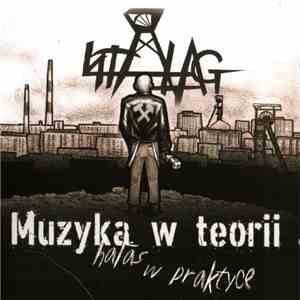 Stalag  - Muzyka W Teorii Hałas W Praktyce