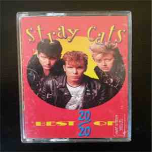Stray Cats - 20/20