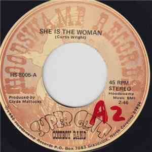 Super Grit Cowboy Band - She Is The Woman