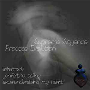 Supreme Scyence - Process Evolution