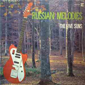 The Five Suns - Russian Melodies