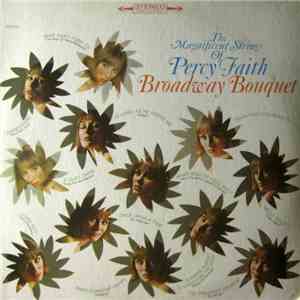 The Magnificent Strings Of Percy Faith - Broadway Bouquet