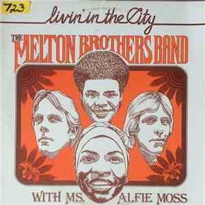 The Melton Brothers Band With Ms. Alfie Moss - Livin' In The City