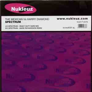 The Mexican vs. Harry Diamond - Spectrum