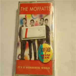 The Moffatts - It's A Wonderful World