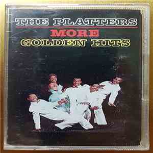 The Platters - More Golden Hits