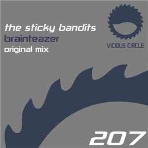 The Sticky Bandits - Brainteazer