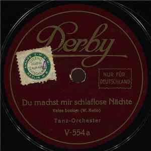 Unknown Artist - Du Machst Mir Schlaflose Nächte / Wenn Ein Mädel