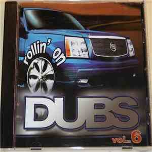 Various, DJ Spicy Ice - Rollin' On Dubs Vol. 6