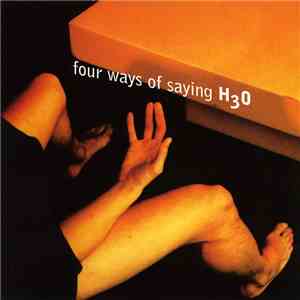 Various - Four Ways Of Saying H₃O