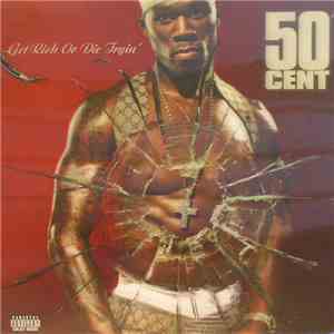 50 Cent - Get Rich Or Die Tryin'